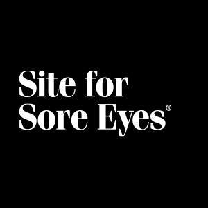 Site For Sore Eyes
